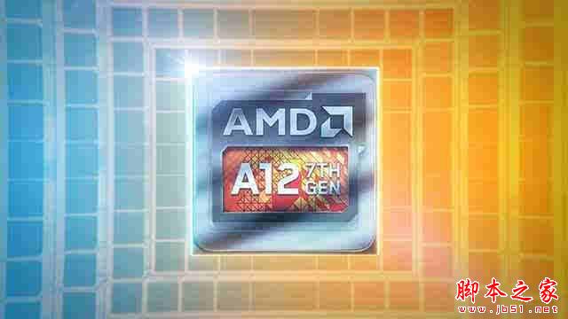 AMD APU A12-9800 CPU怎么样？第七代APU A12-9800详细评测