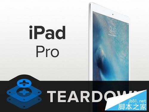 苹果iPad Pro怎么样？iPad Pro内部零件详细拆解评测